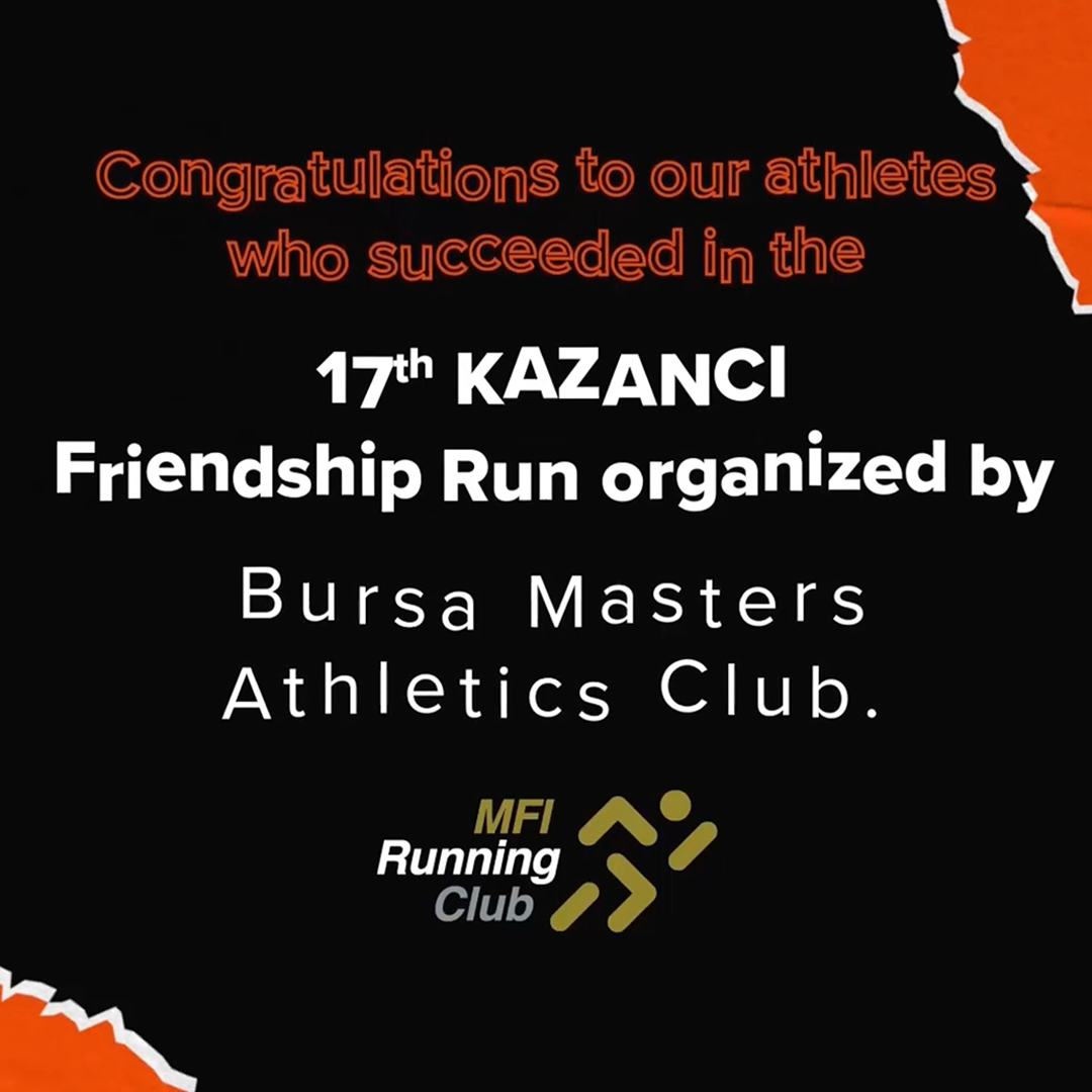 MFI Running Team in 17th Kazancı Friendship Run