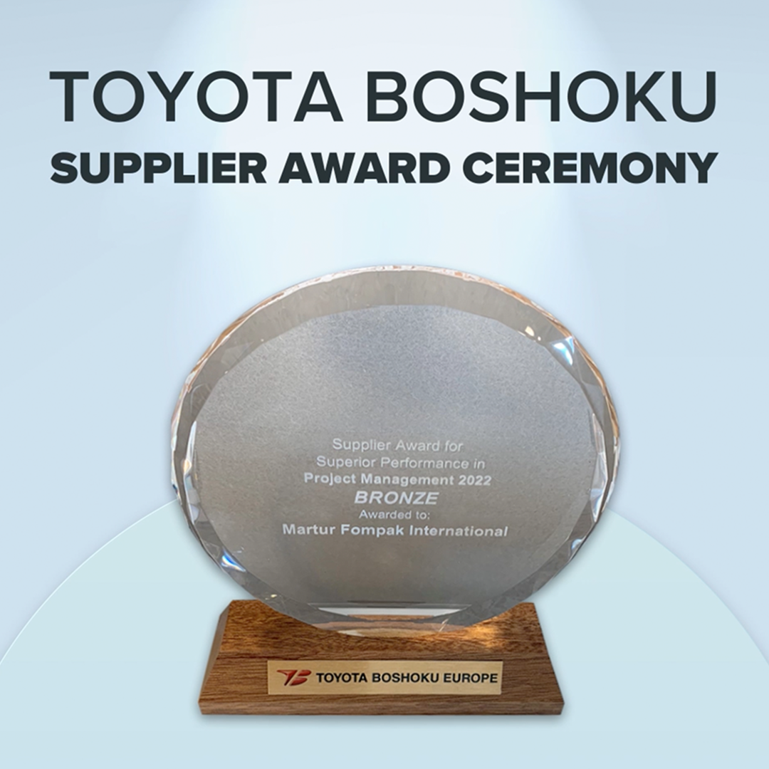 Bronze Award for Superior Performance in "Project Management” from Toyota Boshoku Europe