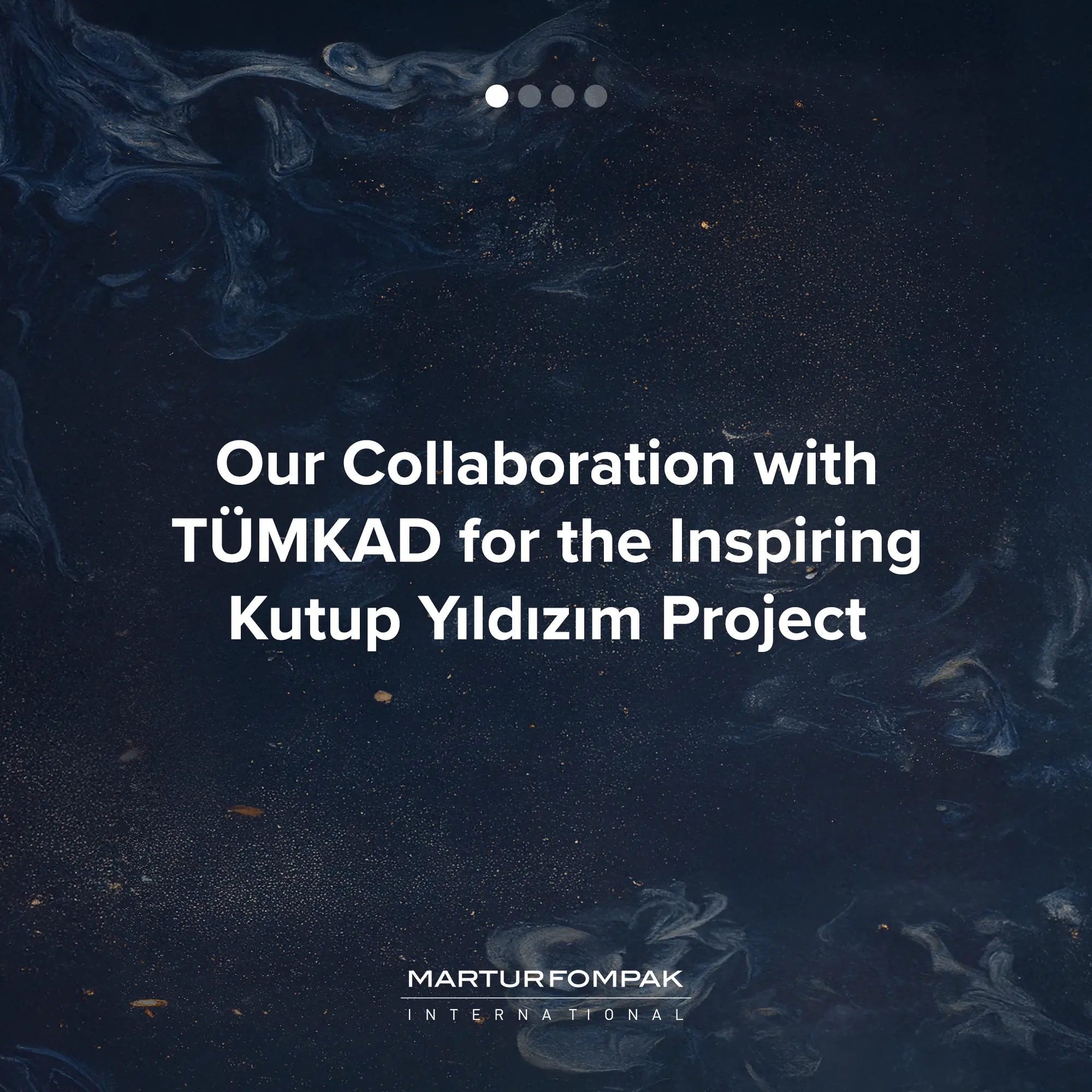 TÜMKAD “Kutup Yıldızım” Project